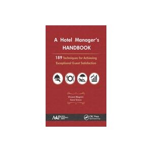 Apple A Hotel Manager's Handbook: 189 Techniques for Achieving Exceptional Guest Satisfaction