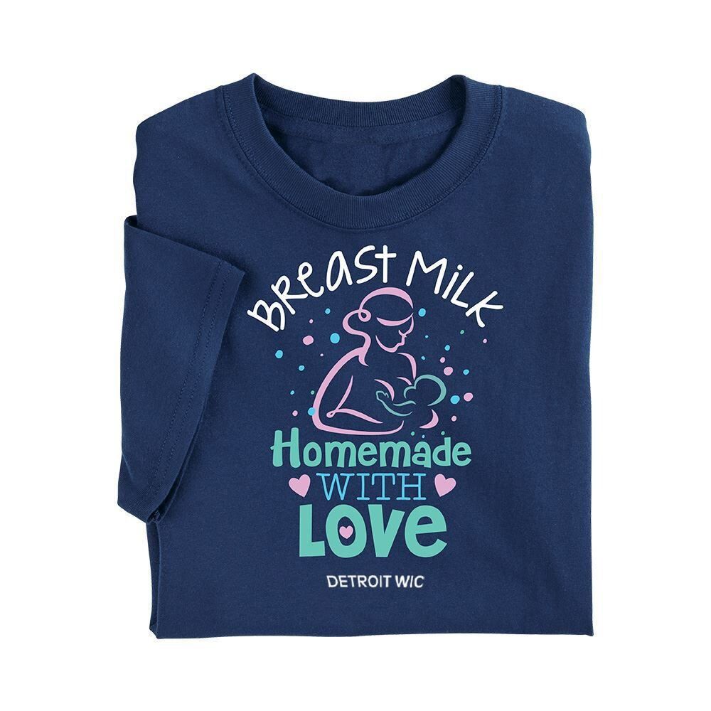 Positive Promotions 18 Breast Milk: Homemade With Love Unisex Shirts - Silkscreened Personalization Available