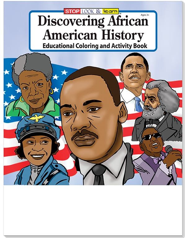 Discovering African American History Coloring Books - 16 Pages  Ages 3-9