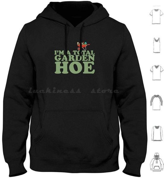 Men&#039;s Hoodies I&#039;M A Total Garden Hoe Gardening T-Shirt Hoodie Cotton Long Sleeve Gardener Graphic Flowers Backyard