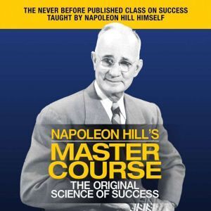 Ascent Audio Napoleon Hill's Master Course: The Original Science of Success