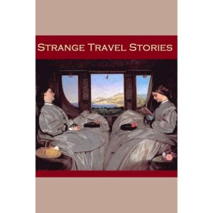 Findaway Strange Travel Stories