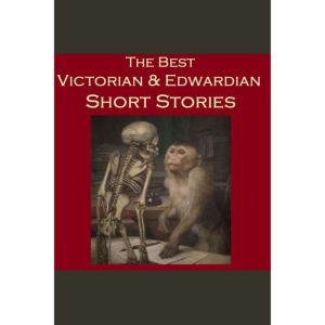 Findaway The Best Victorian and Edwardian Short Stories