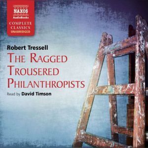 Naxos The Ragged Trousered Philanthropists