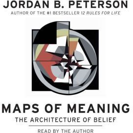 Random House Audio Maps of Meaning: The Architecture of Belief