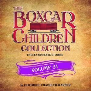 Oasis Audio The Boxcar Children Collection Volume 31: The Mystery at Skeleton Point, The Tattletale Mystery, The Comic Book Mystery