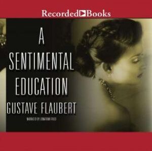 Recorded Books A Sentimental Education