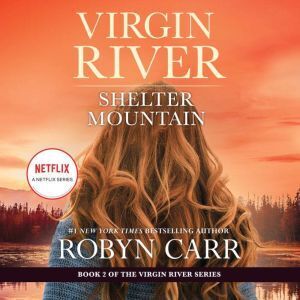 Harper Audio Shelter Mountain: A Virgin River Novel
