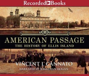 Recorded Books American Passage: The History of Ellis Island