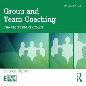 Findaway Group and Team Coaching: The secret life of groups