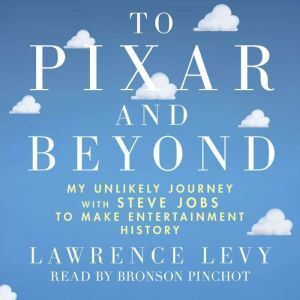 Author's Republic To Pixar and Beyond: My Unlikely Journey with Steve Jobs to Make Entertainment History