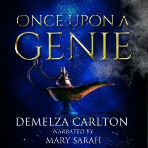 Findaway Voices Once Upon a Genie: Three tales from the Romance a Medieval Fairytale series