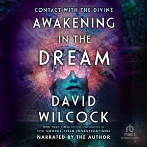 Recorded Books Awakening in the Dream: Contact with the Divine