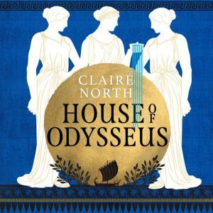 Hachette Audio House of Odysseus