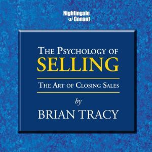 Findaway The Psychology of Selling: The Art of Closing Sales