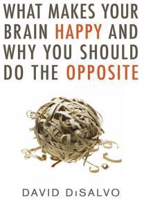 Ascent Audio What Makes Your Brain Happy and Why You Should Do the Opposite