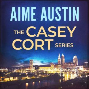 Author's Republic The Casey Cort Series: Volume One