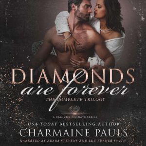 Findaway Voices Diamonds are Forever, The Complete Trilogy: A Diamond Magnate Series