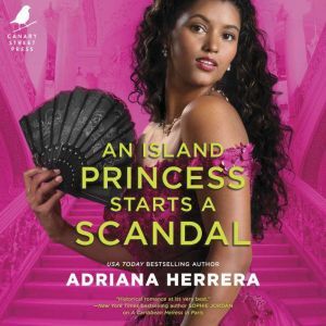 Harper Audio An Island Princess Starts a Scandal