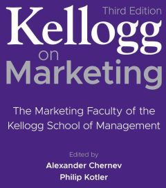 Findaway Kellogg on Marketing: The Marketing Faculty of the Kellogg School of Management 3rd Edition