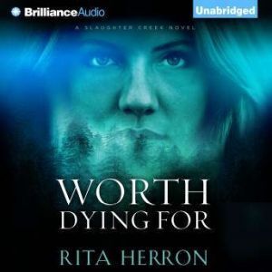 Brilliance Audio Worth Dying For