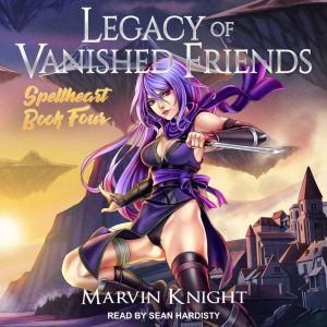 Tantor Audio Legacy of Vanished Friends