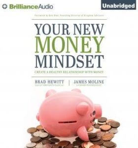 Brilliance Audio Your New Money Mindset: Create a Healthy Relationship with Money