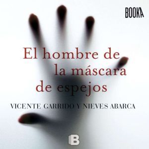 BookaVivo El hombre de la m�scara de espejos