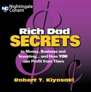 Findaway Rich Dad Secrets: to Money, Business and Investing, and how YOU can Profit from Them