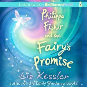 Brilliance Audio Philippa Fisher and the Fairy's Promise