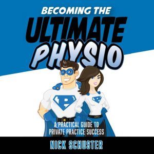 Author's Republic Becoming the ultimate physio