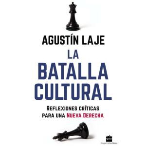 HarperCollins Mexico La batalla cultural: Reflexiones crticas para una Nueva Derecha