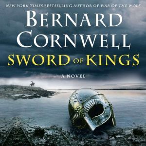 Harper Audio Sword of Kings: A Novel