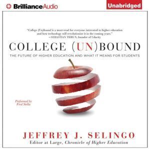 Brilliance Audio College (Un)Bound: The Future of Higher Education and What It Means for Students