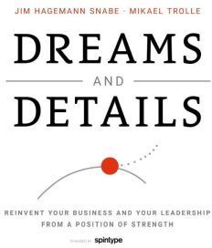 Findaway Voices Dreams and Details  Reinvent your business and your leadership from a position of strength