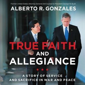 Thomas Nelson True Faith and Allegiance: A Story of Service and Sacrifice in War and Peace