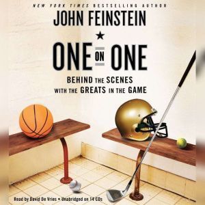 Hachette Audio One on One: Behind the Scenes with the Greats in the Game