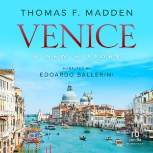 Recorded Books Venice: A New History
