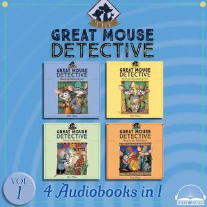 Oasis Audio The Great Mouse Detective Collection Volume 1: Basil of Baker Street, Basil and the Cave of Cats, Basil in Mexico, Basil in th