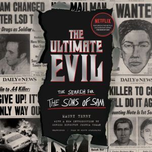 Blackstone Audiobooks The Ultimate Evil:  The Search for the Sons of Sam