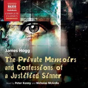 Naxos The Private Memoirs and Confessions of a Justified Sinner