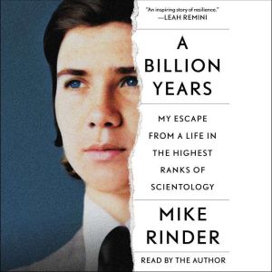 Simon & Schuster Audio A Billion Years: My Escape From a Life in the Highest Ranks of Scientology