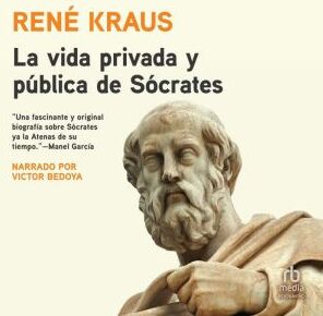 BookaVivo La vida privada y pblica de Scrates (The Private and Public Life of Socrates)