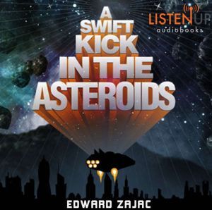 Findaway A Swift Kick in the Asteroids