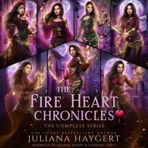 Findaway Voices The Fire Heart Chronicles: The Complete Series