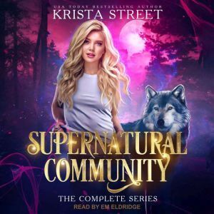 Tantor Audio Supernatural Community: The Complete Series: Books 1-4