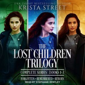 Tantor Audio The Lost Children Trilogy: Complete Series, Books 1-3