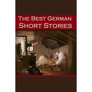 Findaway The Best German Short Stories