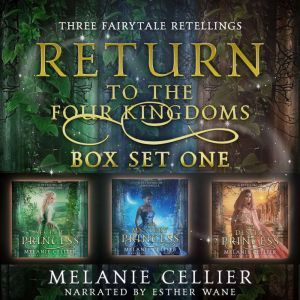 Dreamscape Media Return to the Four Kingdoms Box Set 1: Three Fairytale Retellings