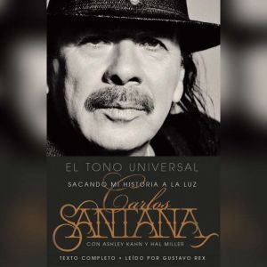 Hachette Audio El Tono Universal: Mi Historia en la Luz